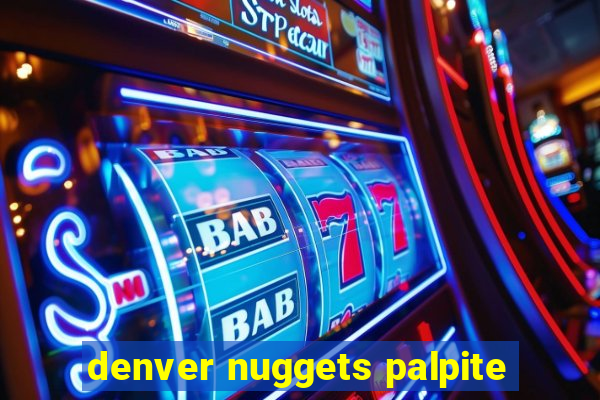 denver nuggets palpite